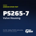 PS265-7 Valve Housing