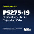 PS275-19 O-Ring (Large) for Air Regulation Valve