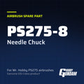 PS275-8 Needle Chuck