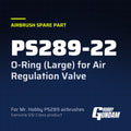 PS289-22 O-Ring (Large) for Air Regulation Valve