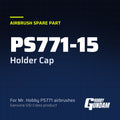 PS771-15 Holder Cap